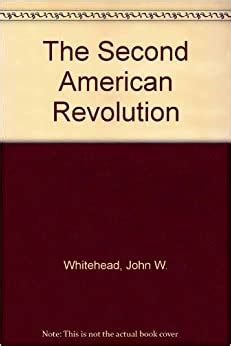 Read The Second American Revolution By John W Whitehead