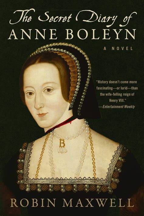 Read Online The Secret Diary Of Anne Boleyn By Robin Maxwell