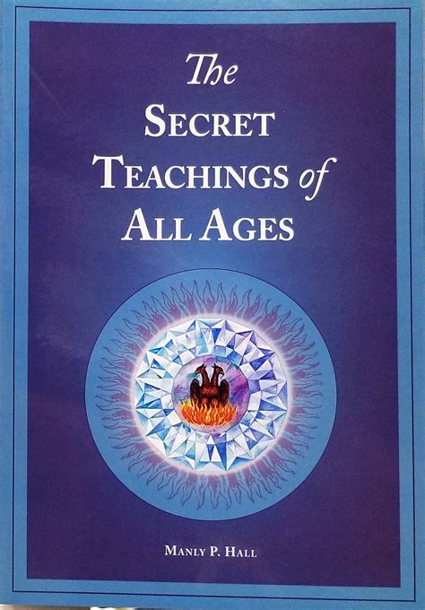 Full Download The Secret Teachings Of All Ages An Encyclopedic Outline Of Masonic Hermetic Qabbalistic And Rosicrucian Symbolical Philosophy By Manly P Hall