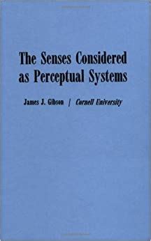 Full Download The Senses Considered As Perceptual Systems By James J Gibson