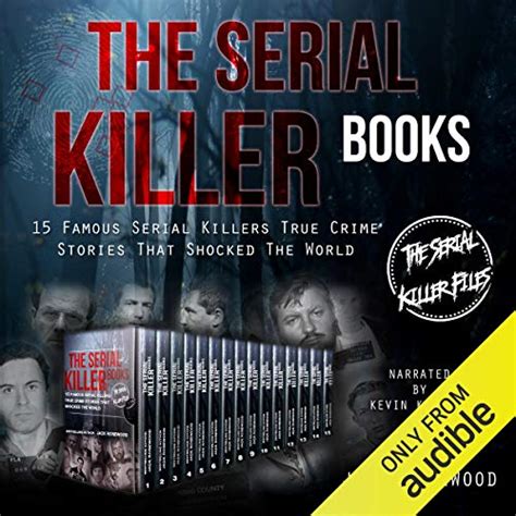 Download The Serial Killer Books 15 Famous Serial Killers True Crime Stories That Shocked The World The Serial Killer Files By Jack Rosewood