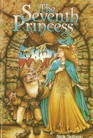 Read Online The Seventh Princess By Nick   Sullivan