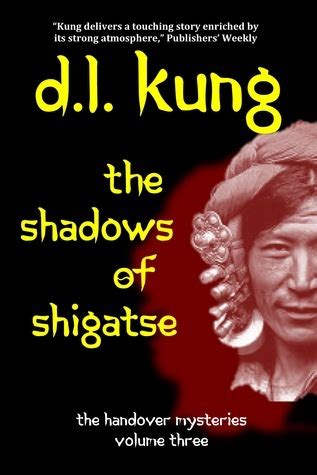 Read The Shadows Of Shigatse By Dl Kung