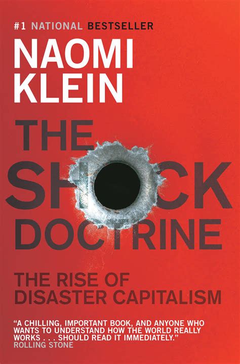 Read Online The Shock Doctrine The Rise Of Disaster Capitalism By Naomi Klein