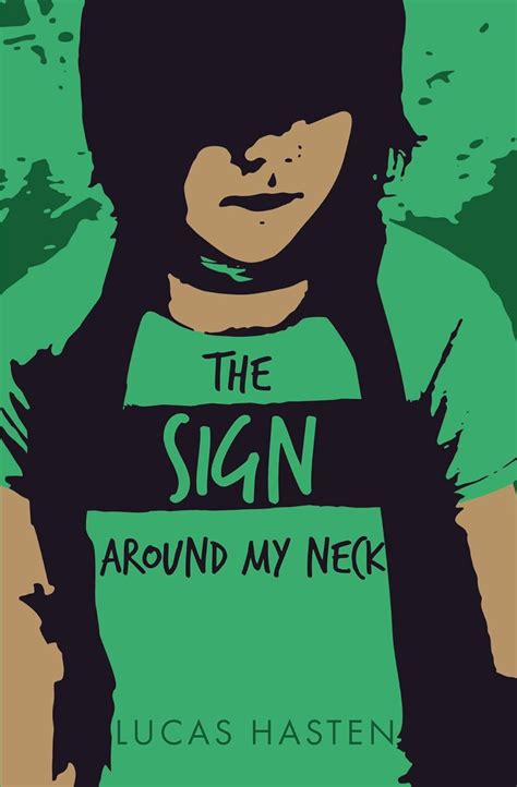 Read Online The Sign Around My Neck By Lucas Hasten