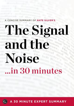 Full Download The Signal And The Noise Why So Many Predictions Failbut Some Dont By Nate Silver