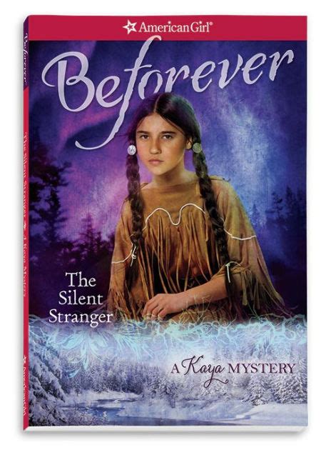 Read Online The Silent Stranger A Kaya Mystery American Girl Mysteries By Janet Beeler Shaw