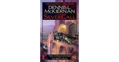 Read Online The Silver Call The Silver Call 12 By Dennis L Mckiernan