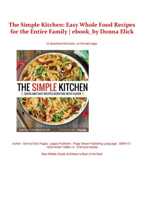 Read The Simple Kitchen Easy Whole Food Recipes For The Entire Family By Donna Elick