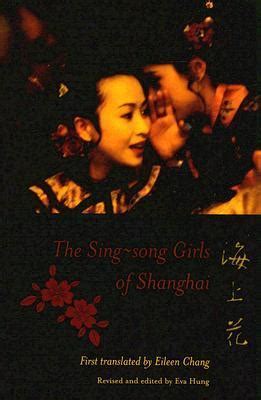 Download The Singsong Girls Of Shanghai By Han Bangqing