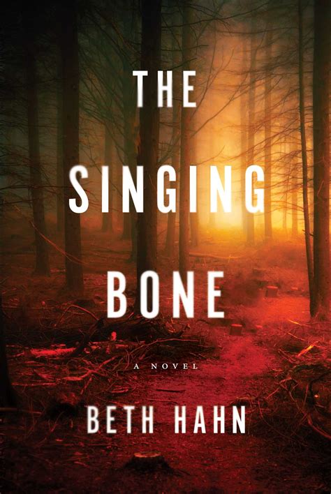 Read Online The Singing Bone By Beth  Hahn