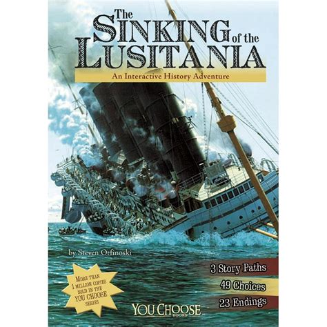 Read The Sinking Of The Lusitania You Choose History By Steven Otfinoski