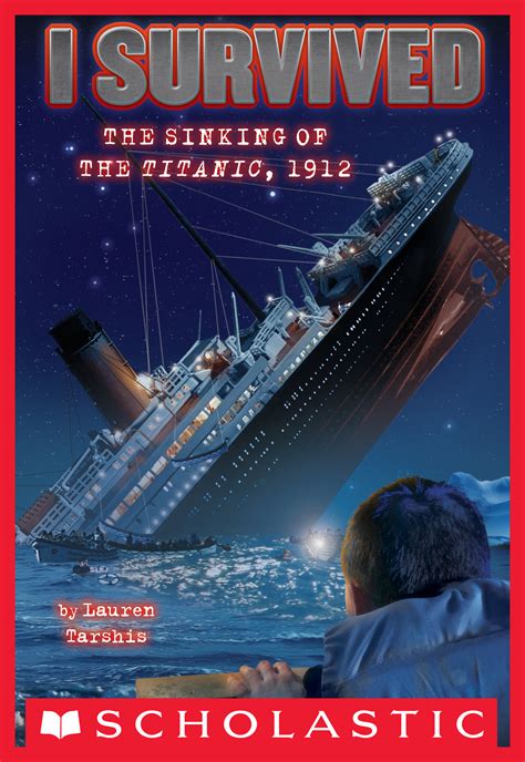Read Online The Sinking Of The Titanic 1912 I Survived 1 By Lauren Tarshis