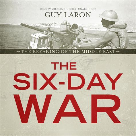 Full Download The Sixday War The Breaking Of The Middle East By Guy Laron