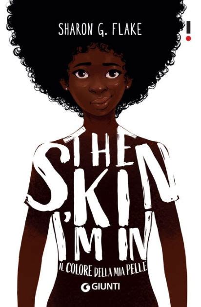 Read Online The Skin Im In By Sharon G Flake