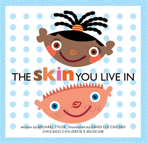 Read Online The Skin You Live In By Michael Tyler