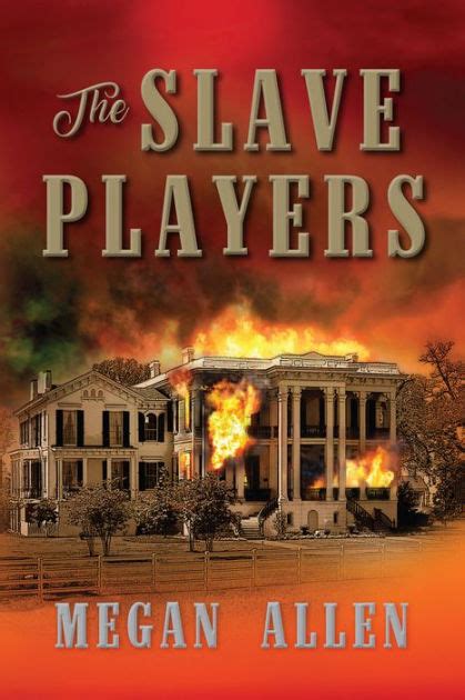 Full Download The Slave Players By Megan  Allen