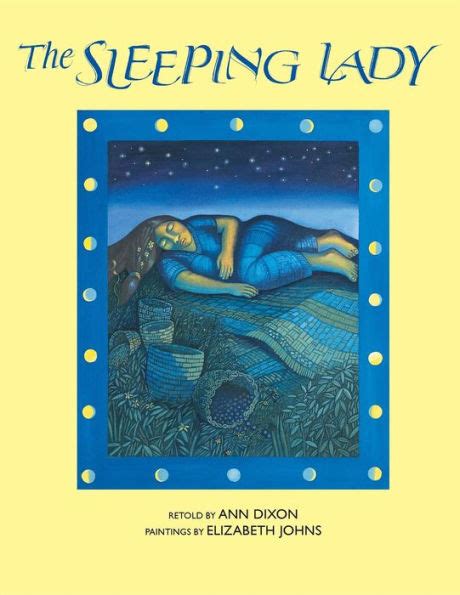 Read Online The Sleeping Lady By Ann Dixon