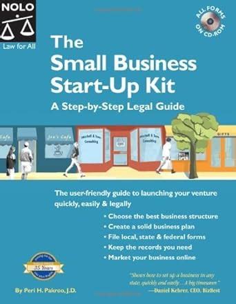 Read The Small Business Startup Kit A Stepbystep Legal Guide By Peri Pakroo