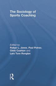 Read The Sociology Of Sports Coaching By Robyn L Jones