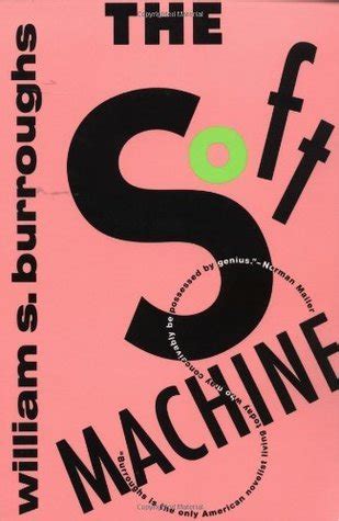 Full Download The Soft Machine The Nova Trilogy 1 By William S Burroughs