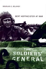 Full Download The Soldiers General Bert Hoffmeister At War By Douglas E Delaney