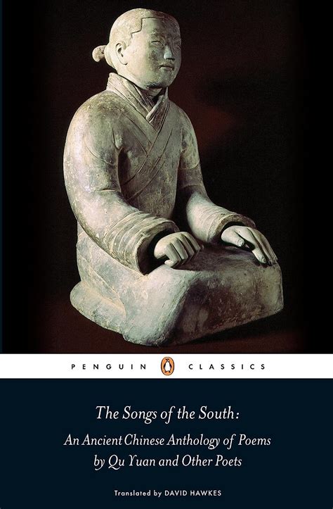 Read The Songs Of The South An Anthology Of Ancient Chinese Poems By Qu Yuan And Other Poets By Qu Yuan