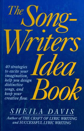Read Online The Songwriters Idea Book By Sheila Davis