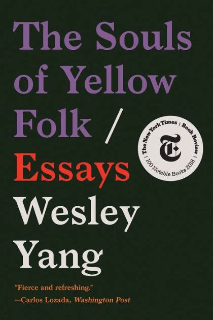 Full Download The Souls Of Yellow Folk Essays By Wesley Yang