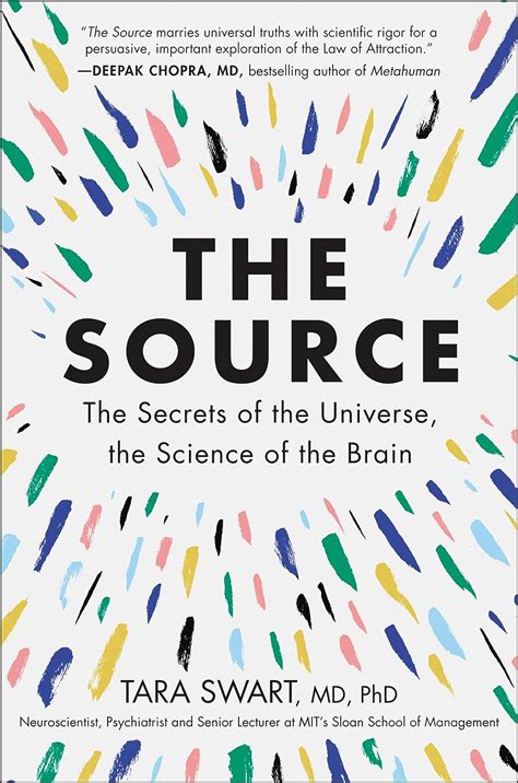 Read The Source The Secrets Of The Universe The Science Of The Brain By Tara Swart
