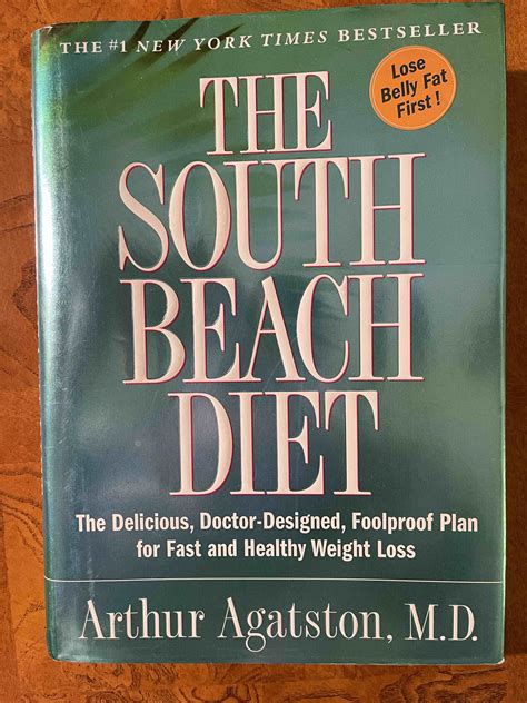 Read Online The South Beach Diet The Delicious Doctordesigned Foolproof Plan For Fast And Healthy Weight Loss By Arthur Agatston