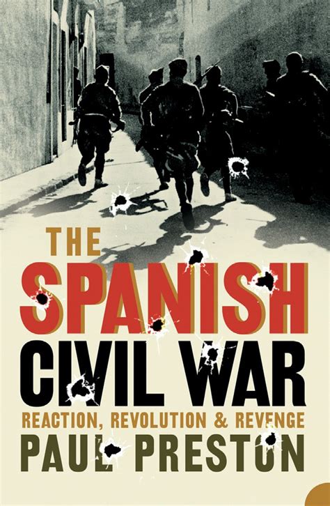 Read Online The Spanish Civil War Reaction Revolution And Revenge By Paul Preston