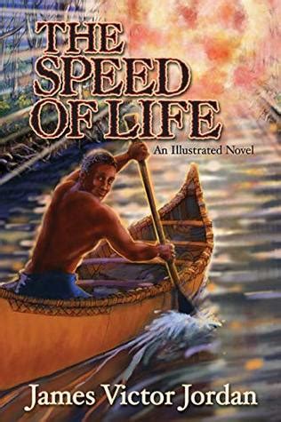 Read The Speed Of Life By James Victor Jordan