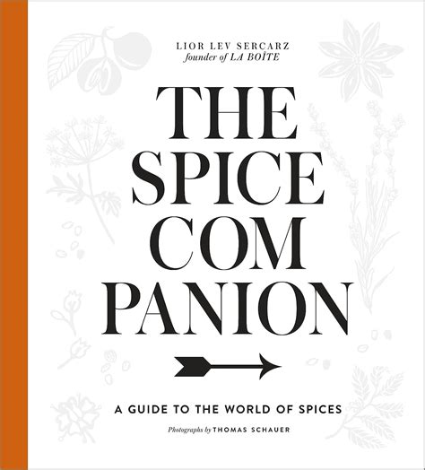 Full Download The Spice Companion A Guide To The World Of Spices By Lior Lev Sercarz
