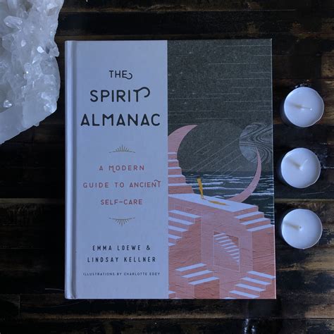 Read Online The Spirit Almanac A Modern Guide To Ancient Selfcare By Emma Loewe