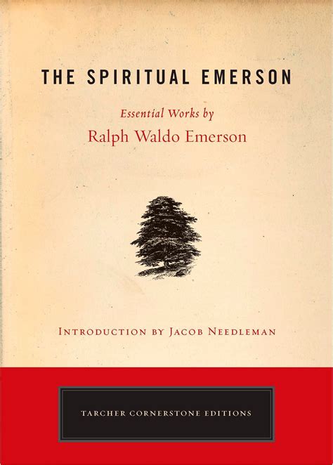 Full Download The Spiritual Emerson Essential Writings By Ralph Waldo Emerson By Ralph Waldo Emerson