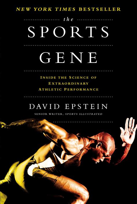 Download The Sports Gene Inside The Science Of Extraordinary Athletic Performance By David   Epstein
