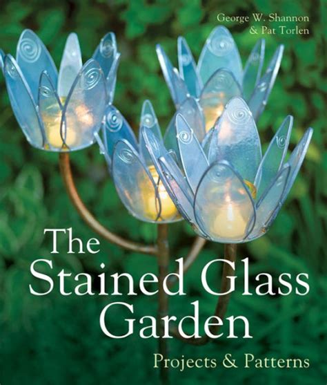 Download The Stained Glass Garden Projects  Patterns By George W Shannon
