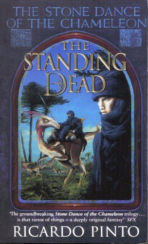 Download The Standing Dead The Stone Dance Of The Chameleon Trilogy Book 2 By Ricardo Pinto
