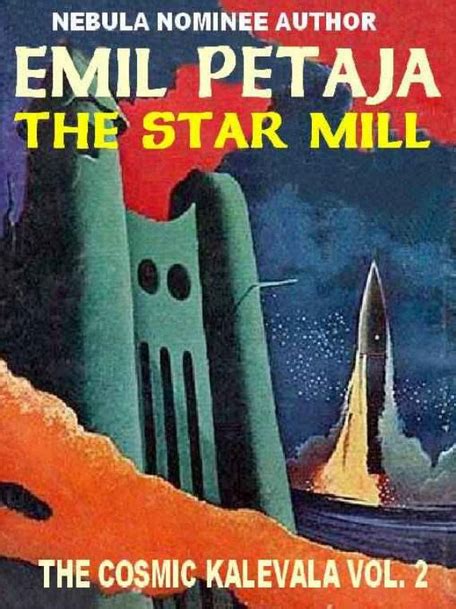 Download The Star Mill The Cosmic Kalevala 2 By Emil Petaja