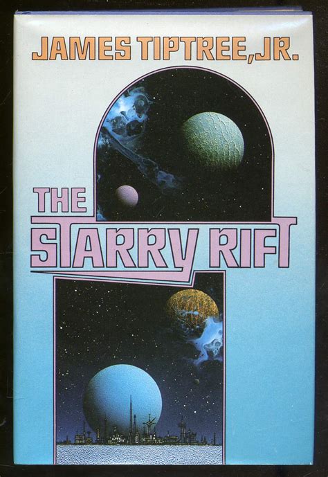 Read Online The Starry Rift By James Tiptree Jr