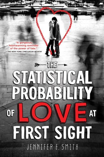 Read The Statistical Probability Of Love At First Sight By Jennifer E Smith
