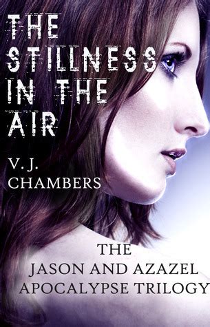 Download The Stillness In The Air Jason An Azazel Apocalypse 1 By Vj Chambers