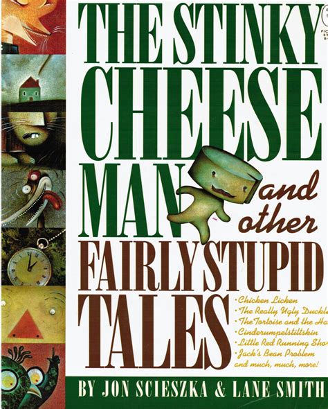 Full Download The Stinky Cheese Man And Other Fairly Stupid Tales By Jon Scieszka