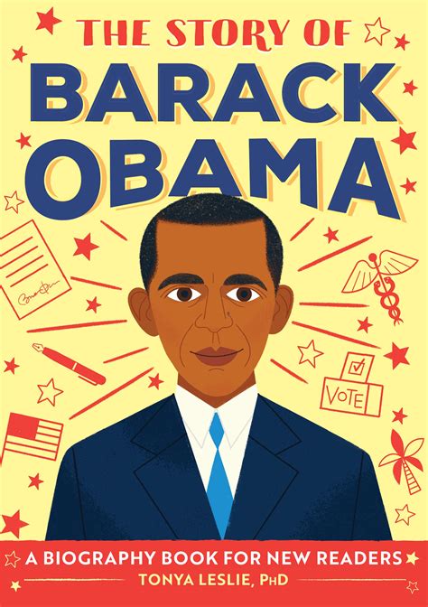 Download The Story Of Barack Obama A Biography Book For New Readers The Story Of A Biography Series For New Readers By Tonya Leslie Phd