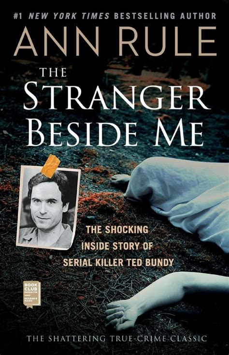 Read Online The Stranger Beside Me The Shocking Inside Story Of Serial Killer Ted Bundy By Ann Rule