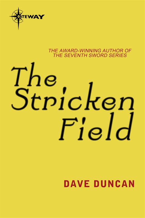 Read Online The Stricken Field A Handful Of Men 3 By Dave Duncan