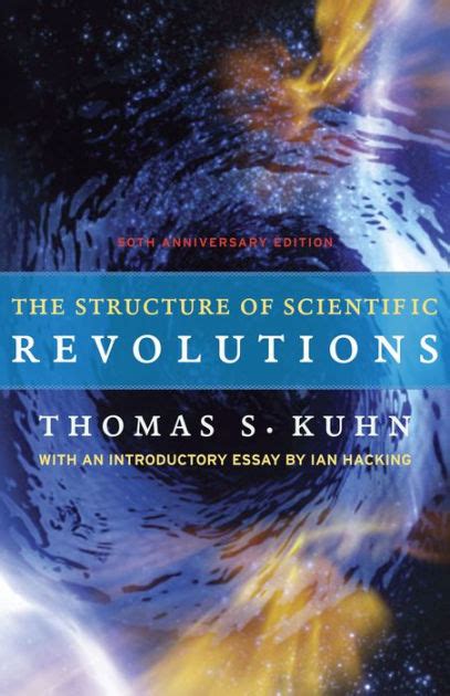 Download The Structure Of Scientific Revolutions By Thomas S Kuhn