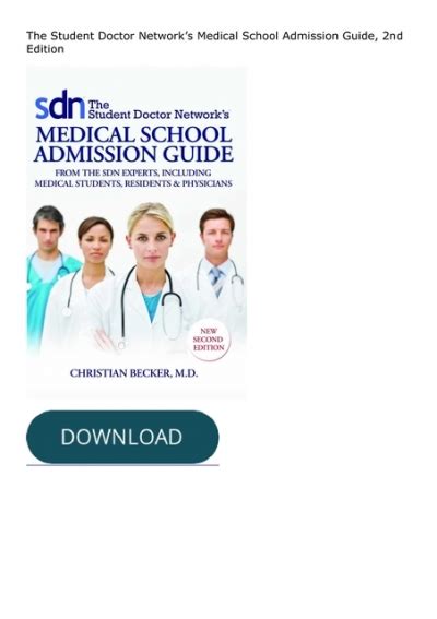 Full Download The Student Doctor Networks Medical School Admission Guide 2Nd Edition By Christian Becker