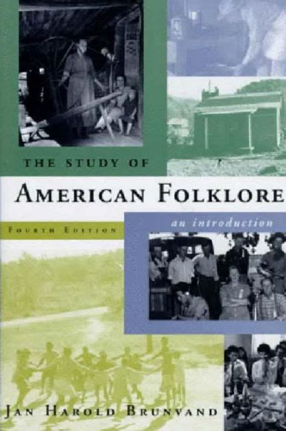 Download The Study Of American Folklore An Introduction By Jan Harold Brunvand